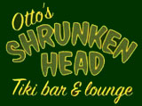 OTTO'S SHRUNKEN HEAD