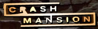 CRASH MANSION